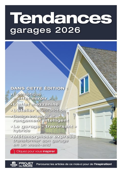 Circulaire Timber Mart - Page 6. La page est intitulée "Tendances garages 2026" sur un bandeau bleu foncé en haut. La majeure partie de la page est occupée par une grande photo d'une maison moderne avec un revêtement jaune pâle et deux portes de garage blanches, sous un ciel bleu clair. Un encadré semi-transparent sur la photo liste les sujets de l'édition : "DANS CETTE ÉDITION : L'esthétique "effet miroir", L'effet mezzanine, L'atelier multifonction, Design industriel et rangement intelligent, Le garage "traversant" hybride, Métamorphose express : transformer son garage en un week-end". Un bouton rouge en bas de la liste indique "Cliquez pour vous inspirer". Au bas de la page, on retrouve le logo Timber Mart avec la mention "PROJET DU MOIS" et le texte "Parcourez les articles de ce mois-ci pour de l'inspiration!".