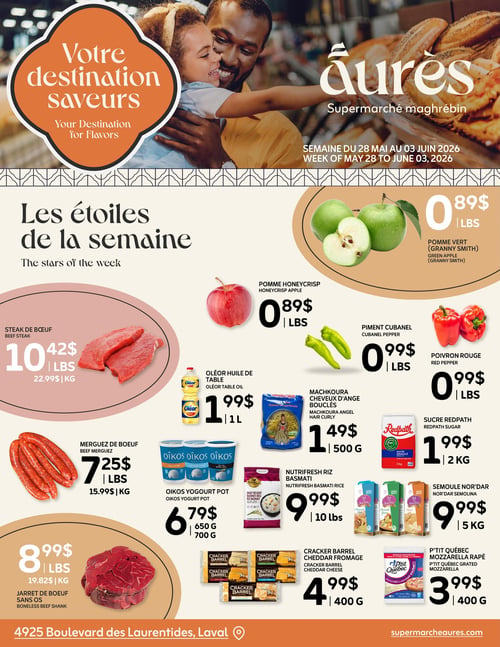 Circulaire Aurès - Page 1. La page d'accueil présente le titre "Votre destination saveurs" avec une photo d'un homme et une enfant souriants dans un supermarché. La période de validité est du 28 mai au 3 juin 2026. La section "Les étoiles de la semaine" met en vedette plusieurs produits. On y trouve du steak de bœuf à 10,42 $ la livre (22,99 $ le kg), des pommes vertes (Granny Smith) à 0,89 $ la livre, et des pommes Honeycrisp à 0,89 $ la livre. Des piments cubanels sont offerts à 0,99 $ la livre, ainsi que des poivrons rouges à 0,99 $ la livre. L'huile de table Oléor est à 1,99 $ le litre. Les cheveux d'ange Machkoura sont à 1,49 $ les 500 grammes et le sucre Redpath à 1,99 $ les 2 kg. Des merguez de bœuf sont disponibles à 7,25 $ la livre (15,99 $ le kg). Le yogourt Oikos en pot (650 g ou 700 g) est à 6,79 $. Le riz basmati Nutrifresh est à 9,99 $ les 10 livres et la semoule Nor'Dar à 9,99 $ les 5 kg. Du jarret de bœuf sans os est affiché à 8,99 $ la livre (19,82 $ le kg). Le fromage cheddar Cracker Barrel de 400 g est à 4,99 $ et la mozzarella râpée P'tit Québec de 400 g est à 3,99 $. L'adresse du magasin est 4925 Boulevard des Laurentides, Laval et le site web est supermarcheaures.com.