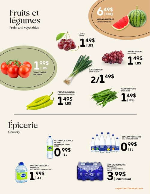 Circulaire Aurès - Supermarché maghrébin - Page 2. La page est divisée en deux sections : "Fruits et légumes" en haut et "Épicerie" en bas. Dans la section "Fruits et légumes", on trouve un melon d'eau gros à 6,49 $ chacun, des cerises à 1,49 $ la livre, des tomates vigne à 1,99 $ la livre, des raisins rouges à 1,49 $ la livre, des échalotes vertes à 2 pour 1,49 $, du piment Hungarian à 1,49 $ la livre, et des haricots verts à 1,49 $ la livre. La section "Épicerie" propose l'eau de source naturelle Naya de 1 litre à 0,99 $, l'eau pétillante Eska de 1 litre à 0,99 $, l'eau de source naturelle Naya de 4 litres à 1,99 $, et une caisse d'eau de source naturelle Eska de 24 bouteilles de 500 ml à 3,99 $.