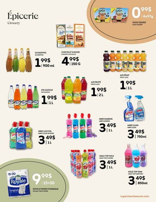Circulaire Aurès - Page 4. La page Épicerie présente plusieurs offres. En haut à droite, les compotes Gogo Squeez, format 4x97 grammes, sont à 0,99 $. Plus bas, on trouve les boissons Schweppes de 900 ml à 1,99 $ et le chocolat Djazair de 150 grammes à 4,99 $. Le jus Ifruit de 1 litre est offert à 1,99 $. Les boissons gazeuses Ifri de 1 litre sont à 1,99 $, tout comme le jus Fruité de 2 litres. Pour l'entretien ménager, les produits Amir sont en vedette : le lave-sol de 1 litre à 3,49 $, le Sanibon de 1 litre à 3,49 $ et le nettoyant Amir Clean de 750 ml à 3,49 $. Les nettoyants Aigle Top Sols de 1 litre et Aigle Top Sani de 850 ml sont également à 3,49 $ chacun. Enfin, le papier hygiénique Royale, format 15 à 30 rouleaux, est à 9,99 $.