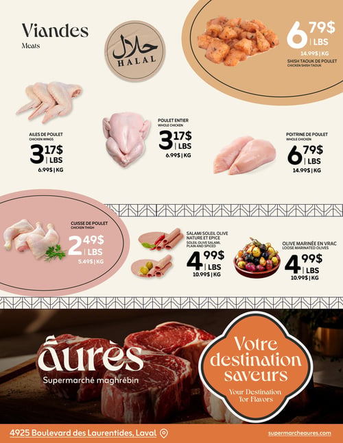 Circulaire Aurès - Page 7. La page est dédiée aux viandes et produits d'épicerie fine, tous certifiés Halal. En vedette, le shish taouk de poulet est offert à 6,79 $ la livre, soit 14,99 $ le kilogramme. On trouve également les ailes de poulet à 3,17 $ la livre (6,99 $ le kilogramme), le poulet entier à 3,17 $ la livre (6,99 $ le kilogramme) et la poitrine de poulet à 6,79 $ la livre (14,99 $ le kilogramme). Dans une section inférieure, la cuisse de poulet est à 2,49 $ la livre (5,49 $ le kilogramme). Deux produits d'épicerie fine sont aussi présentés : le salami Soleil Olive nature et épicé à 4,99 $ la livre (10,99 $ le kilogramme) et les olives marinées en vrac à 4,99 $ la livre (10,99 $ le kilogramme). Le bas de page affiche le slogan "Votre destination saveurs" et l'adresse du magasin : 4925 Boulevard des Laurentides, Laval, ainsi que le site web supermarcheaures.com.