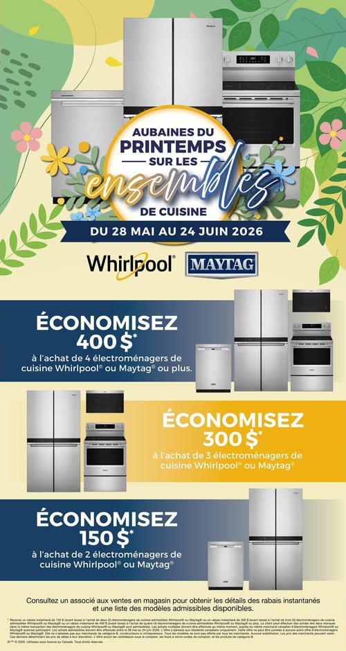 Appareils Ménagers Robert Leduc - Page 3. La page annonce les "Aubaines du printemps sur les ensembles de cuisine" des marques Whirlpool et Maytag, valides du 28 mai au 24 juin 2026. Trois offres de rabais instantanés sont présentées. La première offre permet d'économiser 400 $ à l'achat de 4 électroménagers de cuisine Whirlpool ou Maytag ou plus. La deuxième offre propose d'économiser 300 $ à l'achat de 3 électroménagers de cuisine Whirlpool ou Maytag. La troisième offre permet d'économiser 150 $ à l'achat de 2 électroménagers de cuisine Whirlpool ou Maytag. La page invite à consulter un associé en magasin pour obtenir les détails des rabais instantanés et la liste des modèles admissibles disponibles. Les fours à micro-ondes de comptoir et les produits de catégorie B sont exclus de l'offre.