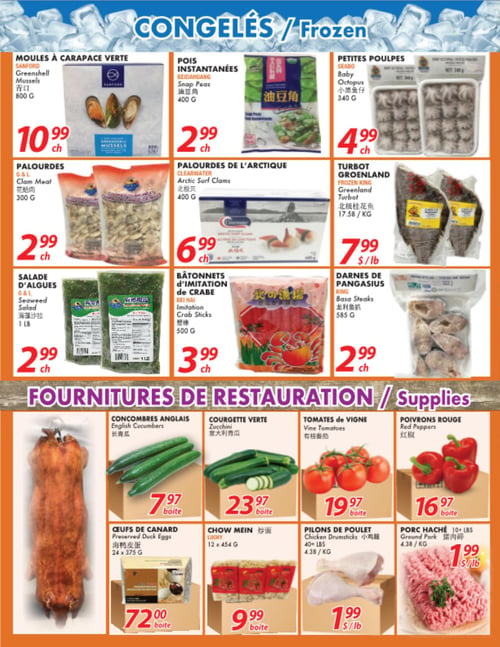 Circulaire Marché Ocean Plus - Page 3. La page est divisée en deux sections principales : "Congelés" et "Fournitures de restauration".

Dans la section "Congelés" :
- Moules à carapace verte Sanford, 800 g, à 10,99 $ chacun.
- Pois instantanés Beidahuang, 400 g, à 2,99 $ chacun.
- Petites pieuvres Seabo, 340 g, à 4,99 $ chacun.
- Palourdes G&L, 300 g, à 2,99 $ chacun.
- Palourdes de l'Arctique Clearwater, 400 g, à 6,99 $ chacun.
- Turbot du Groenland Frozen King, 17,58 $ le kg, à 7,99 $ la livre.
- Salade d'algues G&L, 1 livre, à 2,99 $ chacun.
- Bâtonnets d'imitation de crabe Bei Hai, 500 g, à 3,99 $ chacun.
- Darnes de pangasius King, 585 g, à 2,99 $ chacun.

Dans la section "Fournitures de restauration" :
- Un canard laqué entier est présenté.
- Concombres anglais, à 7,97 $ la boîte.
- Courgette verte, à 23,97 $ la boîte.
- Tomates de vigne, à 19,97 $ la boîte.
- Poivrons rouges, à 16,97 $ la boîte.
- Oeufs de canard préservés, 24 x 375 g, à 72,00 $ la boîte.
- Chow mein Lucky, 12 x 454 g, à 9,99 $ la boîte.
- Pilons de poulet, 40+ livres, 4,38 $ le kg, à 1,99 $ la livre.
- Porc haché 10+ livres, 4,38 $ le kg, à 1,99 $ la livre.