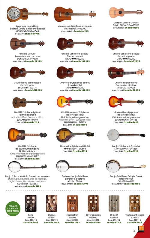 Long & McQuade Instruments de Musique - Page 3. La page présente une sélection d'instruments à cordes et de pédales d'effets. On y trouve l'Epiphone Hound Dog de style Dobro à manche arrondi à 699 $, une microbasse Gold Tone en acajou à 699 $, et une guitare-ukulélé Denver à 139 $. Plusieurs ukulélés sont offerts, incluant le Denver format concert en koa à 99,99 $, le Leho série acajou format concert à 109,99 $, le Leho série acajou format soprano à 79,99 $, le Leho série acajou format ténor à 119,99 $, le baryton série acajou à dos bombé à 149,99 $, et le soprano Leho fini acajou bicolore à 59,99 $. Des ukulélés Epiphone sont également disponibles : l'EpiLani format soprano fini Sunburst rétro à 119 $, le soprano de style Les Paul fini Sunburst rouge cerise à 199 $, le ténor de style Les Paul fini Sunburst rouge cerise à 249 $, et le Hummingbird fini Burst tabac à 249 $. La section des instruments à cordes se poursuit avec une mandoline Epiphone MM-30 à 279 $, un banjo Epiphone à 5 cordes à 329 $, un banjo à 5 cordes Gold Tone avec accessoires inclus à 399 $, une guitare-banjo Gold Tone Banijitar à 6 cordes à 799 $, et un banjo Gold Tone Cripple Creek à résonateur à 899 $. Enfin, une série de pédales L.R. Baggs Align est en vente, toutes à 249 $ sauf la pédale DI actif à 219 $. Les pédales incluent Écho, Chorus, Égalisation, Réverbération, DI actif et Traitement studio.