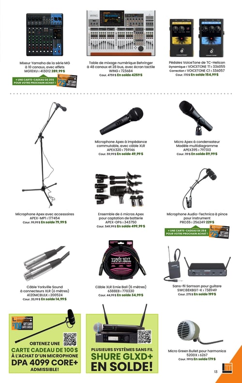 Long & McQuade Instruments de Musique - Page 13. La page présente une sélection d'équipements audio. En haut, un mixeur Yamaha de la série MG à 10 canaux avec effets, modèle MG10XU, est à 289,99 $ et inclut une carte-cadeau de 25 $. Une table de mixage numérique Behringer Wing à 48 canaux et 28 bus avec écran tactile, modèle Wing, est en solde à 4259 $ (prix courant 4759 $). Deux pédales VoiceTone de TC-Helicon, les modèles Dynamique T1 et Correction C1, sont offertes à 154,99 $ (prix courant 170 $). La section suivante propose des microphones : un microphone Apex avec accessoires, modèle Apex-MP1, est en solde à 79,99 $ (prix courant 99,99 $). Un microphone Apex à impédance commutable avec câble XLR, modèle Apex320, est en solde à 49,99 $ (prix courant 59,99 $). Un micro Apex à condensateur modèle multidiagramme, Apex395, est en solde à 89,99 $ (prix courant 119 $). Plus bas, un ensemble de 6 micros Apex pour captation de batterie, modèle Apex-DP6, est en solde à 499,99 $ (prix courant 549,99 $). Un microphone Audio-Technica à pince pour instrument, modèle PRO35, est en solde à 229 $ (prix courant 256,49 $) et inclut une carte-cadeau de 25 $. Un système sans fil Samson pour guitare, modèle SWC88XBGT-K, est en solde à 199 $ (prix courant 275 $). En bas de page, des câbles sont en promotion : un câble Yorkville Sound à connecteurs XLR de 6 mètres, modèle A120MCBULK, est en solde à 14,99 $ (prix courant 20,99 $). Un câble XLR Ernie Ball de 6 mètres, modèle 6388EB, est en solde à 34,99 $ (prix courant 44,99 $). Un micro Green Bullet pour harmonica, modèle 520DX, est en solde à 179 $ (prix courant 199 $). Deux offres spéciales sont également présentées : obtenez une carte-cadeau de 100 $ à l'achat d'un microphone DPA 4099 CORE+ admissible, et plusieurs systèmes sans fil Shure GLXD+ sont en solde.