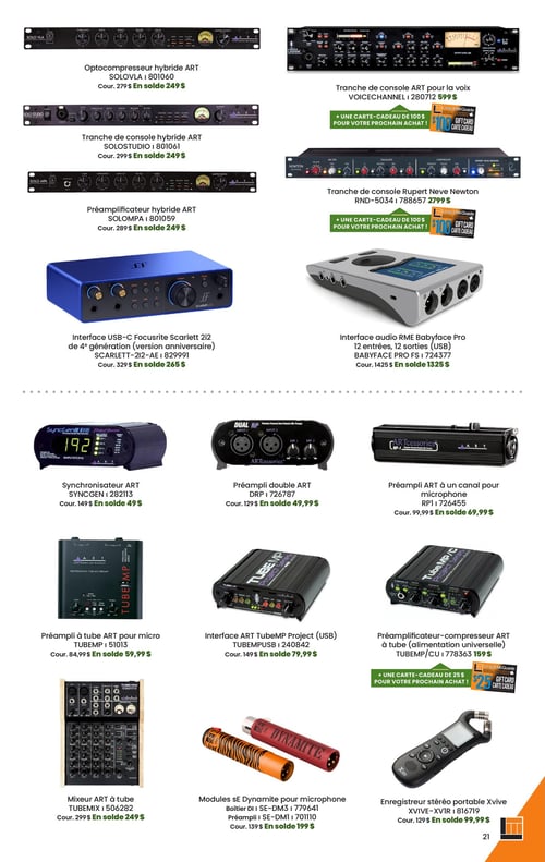 Long & McQuade Instruments de Musique - Page 21. La page présente une variété d'équipements audio professionnels. En haut à gauche, un optocompresseur hybride ART SOLOVLA est offert à 249 $, prix courant 279 $. À sa droite, une tranche de console ART pour la voix VOICECHANNEL est à 599 $, avec une carte-cadeau de 100 $ pour un prochain achat. En dessous, une tranche de console hybride ART SOLOSTUDIO est en solde à 249 $, prix courant 299 $. À sa droite, une tranche de console Rupert Neve Newton RND-5034 est à 2799 $, également avec une carte-cadeau de 100 $. Plus bas, un préamplificateur hybride ART SOLOMPA est en solde à 249 $, prix courant 289 $. À sa droite, une interface USB-C Focusrite Scarlett 2i2 de 4e génération (version anniversaire) est en solde à 265 $, prix courant 329 $. Une interface audio RME Babyface Pro 12 entrées, 12 sorties (USB) est en solde à 1325 $, prix courant 1425 $. Plus bas, un synchronisateur ART SYNCGEN est en solde à 49 $, prix courant 149 $. À sa droite, un préampli double ART DRP est en solde à 49,99 $, prix courant 129 $. À l'extrême droite, un préampli ART à un canal pour microphone RP est en solde à 69,99 $, prix courant 99,99 $. En dessous, un préampli à tube ART pour micro TUBEMP est en solde à 59,99 $, prix courant 84,99 $. À sa droite, une interface ART TubeMP Project (USB) est en solde à 79,99 $, prix courant 149 $. À l'extrême droite, un préamplificateur-compresseur ART à tube (alimentation universelle) TUBEMP/CU est à 159 $, avec une carte-cadeau de 25 $. Enfin, un mixeur ART à tube TUBEMIX est en solde à 249 $, prix courant 299 $. À sa droite, des modules sE Dynamite pour microphone (Boîtier DI sE-DM3 et Préampli sE-DM1) sont en solde à 199 $, prix courant 139 $. À l'extrême droite, un enregistreur stéréo portable Xvive XVIVE-XV1R est en solde à 99,99 $, prix courant 129 $.