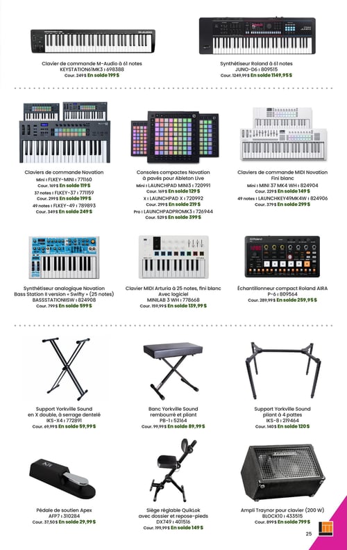 Long & McQuade Instruments de Musique - Page 25. La page présente une variété d'instruments de musique et d'accessoires. En haut, un clavier de commande M-Audio à 61 notes (KEYSTATION61MK3) est en solde à 199 $ (rég. 249 $), et un synthétiseur Roland à 61 notes (JUNO-D6) est en solde à 1149,95 $ (rég. 1249,99 $). Ensuite, une sélection de claviers de commande Novation inclut le modèle Mini (FLKEY-MINI) à 119 $ (rég. 169 $), le modèle 37 notes (FLKEY-37) à 199 $ (rég. 299 $), et le modèle 49 notes (FLKEY-49) à 249 $ (rég. 349 $). Des consoles compactes Novation à pavés pour Ableton Live sont aussi offertes : le modèle Mini (LAUNCHPAD MINI3) à 129 $ (rég. 169 $), le modèle X (LAUNCHPAD X) à 219 $ (rég. 299 $), et le modèle Pro (LAUNCHPADPROMK3) à 399 $ (rég. 529 $). Des claviers de commande MIDI Novation blancs sont également disponibles : le modèle Mini 37 MK4 WH à 149 $ (rég. 229 $) et le modèle 49 notes LAUNCHKEY49MK4W à 299 $ (rég. 379 $). Plus bas, un synthétiseur analogique Novation Bass Station II version « Swifty » (25 notes) est en solde à 599 $ (rég. 799 $). Un clavier MIDI Arturia à 25 notes, blanc, avec logiciel (MINILAB 3 WH) est à 139,99 $ (rég. 159,99 $). Un échantillonneur compact Roland AIRA P-6 est à 259,95 $ (rég. 289,99 $). La page propose aussi des accessoires : un support Yorkville Sound en X double à serrage dentelé (IKS-X4) à 59,99 $ (rég. 69,99 $), un banc Yorkville Sound rembourré et pliant (PB-1) à 89,99 $ (rég. 99,99 $), et un support Yorkville Sound pliant à 4 pattes (IKS-8) à 120 $ (rég. 140 $). Enfin, une pédale de soutien Apex (AFP7) est à 29,99 $ (rég. 37,50 $), un siège réglable Quiklok avec dossier et repose-pieds (DX749) est à 149 $ (rég. 199,99 $), et un ampli Traynor pour clavier de 200 W (BLOCK10) est à 799 $ (rég. 899 $).