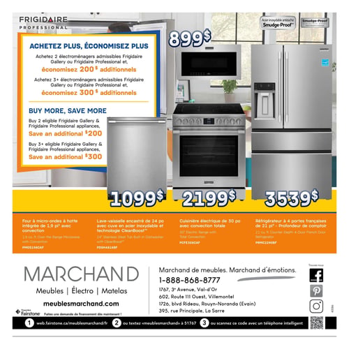 Circulaire Meubles Marchand - Page 4. La page met en avant des électroménagers Frigidaire Professional. Une promotion offre 200 $ d'économie additionnelle à l'achat de 2 électroménagers admissibles Frigidaire Gallery ou Frigidaire Professional, ou 300 $ d'économie additionnelle à l'achat de 3 électroménagers ou plus. Les produits présentés incluent un four à micro-ondes à hotte intégrée de 1,9 pi³ avec convection (modèle PMOS198CAF) à 899 $, un lave-vaisselle encastré de 24 po avec cuve en acier inoxydable et technologie CleanBoost™ (modèle PDSH4816BF) à 1099 $, une cuisinière électrique de 30 po avec convection totale (modèle PCFE308CAF) à 2199 $, et un réfrigérateur à 4 portes françaises de 21 pi³ à profondeur de comptoir, en acier inoxydable antitache Smudge-Proof (modèle PRMC2290BF) à 3539 $. En bas de page, les coordonnées de Meubles Marchand sont affichées, ainsi que les options de financement Fairstone et les liens vers les réseaux sociaux.