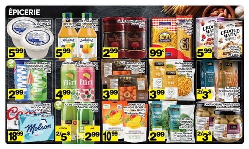 Circulaire Supermarché P.A. - Page 5. La section épicerie présente : le fromage cottage P.A. de 500 g à 5,99 $; le jus d'orange 100 % réfrigéré Natural One de 1,7 L à 5,99 $; la pâte de tomates Habibi de 700 g à 2,99 $; les pâtes Famiglia de 454 g à 0,99 $; et les céréales Jordans Croque-Matin de 375 à 400 g à 5,99 $. On trouve aussi les boissons yerba maté biologiques Mana de 355 ml à 2,99 $; les limonades pétillantes Flirt de 1 L à 4,99 $; la pâte d'abricots secs Judi Mountain de 400 g à 3,99 $; le maïs à grains entiers surgelé Ilios de 750 g à 3,99 $; et les bâtonnets Sfornatini Ilios de 120 g, 2 pour 3 $. Enfin, les bières Molson Dry ou Coors Light en paquet de 12 canettes de 355 ml sont à 18,99 $; le jus de citron Ilios de 500 ml est offert à 2 pour 5 $, tandis que le jus de lime Ilios de 500 ml est à 2,99 $; les tranches de mangue séchées Nam Fruits de 454 g sont à 10,99 $; les feuilles d'épinards hachées surgelées Ilios de 750 g sont à 2,99 $; et les champignons marinés Ilios de 170 ml sont à 2 pour 3 $.