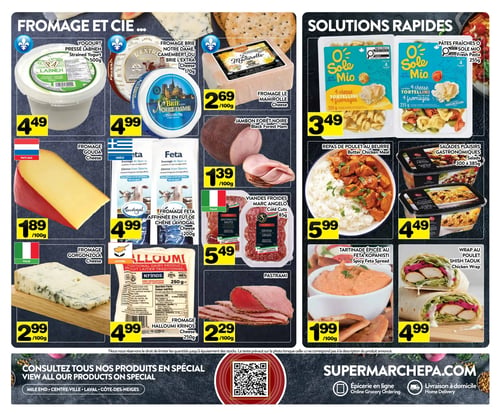 Circulaire Supermarché P.A. - Page 6. La page est divisée en deux sections principales : "FROMAGE ET CIE..." à gauche et "SOLUTIONS RAPIDES" à droite. Dans la section Fromage et Cie, on trouve : le yogourt pressé Labneh de 500 g à 4,49 $; le fromage Brie Notre Dame, Camembert ou Brie L'Extra de 170 g à 4,99 $; le fromage Le Mamirolle à 2,69 $ les 100 g; le fromage Gouda à 1,89 $ les 100 g; le fromage Feta affinée en fût de chêne Laviogal de 200 g à 4,99 $; le fromage Gorgonzola à 2,99 $ les 100 g; le fromage Halloumi Krinos de 250 g à 4,99 $; le jambon Forêt Noire à 1,39 $ les 100 g; les viandes froides Marc Angelo (Antipasto Misto ou Gênes) de 85 g à 5,49 $; et le pastrami à 2,29 $ les 100 g. Dans la section Solutions Rapides, on trouve : les pâtes fraîches O Sole Mio (tortellini 4 fromages) de 255 g à 3,49 $; le repas de poulet au beurre à 5,99 $; les salades plaisirs gastronomiques de 300 à 385 g à 4,49 $; la tartinade épicée au feta Kopanisti à 1,99 $ les 100 g; et le wrap au poulet Shish Taouk à 4,99 $. En bas de page, une bannière invite à consulter tous les produits en spécial, avec un code QR et les adresses des magasins Mile End, Centre-Ville, Laval et Côte-des-Neiges. Le site supermarchepa.com est mentionné pour l'épicerie en ligne et la livraison à domicile.