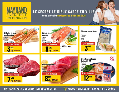 Mayrand Entrepôt D'alimentation - Page 2. Cette circulaire est en vigueur du 3 au 9 juin 2026. La page présente six offres de produits frais et congelés. En haut à gauche, les grillades de porc assaisonnées fraîches sont à 3,99 $ la livre, avec 37 % de rabais sur le prix régulier de 14,09 $ le kilogramme. Au centre, les darnes de saumon fraîches sont offertes à 8,49 $ la livre, soit 29 % de rabais sur le prix régulier de 26,59 $ le kilogramme. À droite, les filets de morue bleue congelés de marque Pearlmark, en paquet de 340 grammes, sont à 3,99 $ après un rabais de 1,50 $ sur le prix régulier de 5,49 $. En bas à gauche, les tournedos de boeuf frais sont à 7,49 $ la livre, avec 30 % de rabais sur le prix régulier de 23,59 $ le kilogramme. Au centre, la portion de thon AAA congelé est à 8,99 $ la livre, bénéficiant de 24 % de rabais sur le prix régulier de 26,39 $ le kilogramme. Enfin, à droite, les crevettes nordiques cuites 125-175 de marque Pearlmark, congelées en paquet de 454 grammes, sont à 12,99 $ après un rabais de 4,30 $.