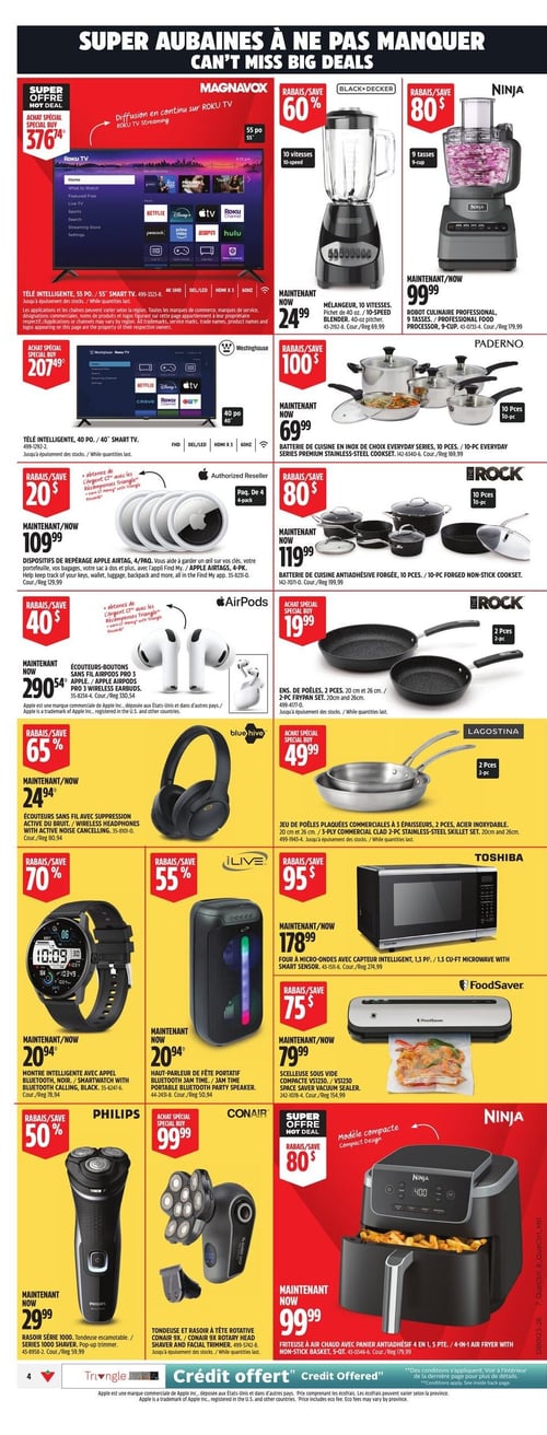 Circulaire Canadian Tire - Page 6. La page est intitulée "Super aubaines à ne pas manquer". On y trouve un téléviseur intelligent Magnavox de 55 pouces avec Roku TV à 376,74 $. Un mélangeur Black+Decker de 10 vitesses est à 24,99 $, rabais de 60 %. Un robot culinaire professionnel Ninja de 9 tasses est à 99,99 $, rabais de 80 $. Un téléviseur intelligent Westinghouse de 40 pouces est à 207,49 $. Une batterie de cuisine Paderno en acier inoxydable de 10 pièces est à 69,99 $, rabais de 100 $. Un paquet de 4 dispositifs de repérage Apple AirTag est à 109,99 $, rabais de 20 $. Une batterie de cuisine antiadhésive forgée The Rock de 10 pièces est à 119,99 $, rabais de 80 $. Des écouteurs-boutons sans fil Apple AirPods Pro 3 sont à 290,54 $, rabais de 40 $. Un ensemble de 2 poêles The Rock de 20 cm et 26 cm est à 19,99 $. Des écouteurs sans fil Bluehive avec suppression active du bruit sont à 24,94 $, rabais de 65 %. Un jeu de 2 poêles Lagostina en acier inoxydable de 20 cm et 26 cm est à 49,99 $. Une montre intelligente iLive avec appel Bluetooth est à 20,94 $, rabais de 70 %. Un haut-parleur de fête portable iLive avec Bluetooth est à 20,94 $, rabais de 55 %. Un four à micro-ondes Toshiba de 1,3 pied cube avec capteur intelligent est à 178,99 $, rabais de 95 $. Une scelleuse sous vide FoodSaver est à 79,99 $, rabais de 75 %. Un rasoir Philips Série 1000 est à 29,99 $, rabais de 50 %. Une tondeuse et rasoir à tête rotative Conair 9X est à 99,99 $. Enfin, une friteuse à air chaud Ninja 4 en 1 de 5 pintes est à 99,99 $, rabais de 80 %.