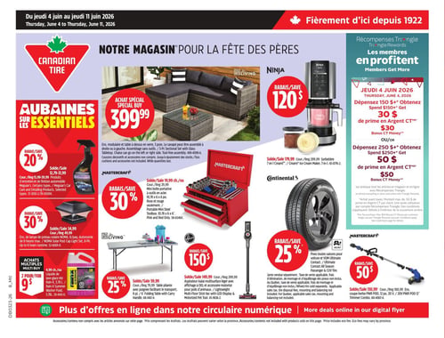 Circulaire Canadian Tire - Page 1. La page met en vedette "Notre magasin pour la Fête des Pères". Une offre spéciale présente un ensemble de mobilier de patio 3 pièces LIVING, incluant un canapé sectionnel et une table basse en verre, pour 399,99 $. Dans la section "Aubaines sur les essentiels" à gauche : 20 % de rabais sur les produits d'entretien et de finition automobile Meguiar's, à partir de 12,79 $; 30 % de rabais sur l'ensemble de lampe de poteau solaire NOMA, à 34,99 $; et une offre d'achats multiples de 2 pour 9 $ sur le liquide lave-glace Rain-X de 3,78 litres. Au centre de la page : 30 % de rabais sur la mini boîte portative à outils en acier Mastercraft, à 19,99 $ chacun; 25 % de rabais sur la table pliante LIVING avec poignée facilitant le transport, à 59,99 $; et 150 $ de rabais sur l'aspirateur-balai multi-surface Mastercraft avec affichage DEL, à 149,99 $. À droite de la page : 120 $ de rabais sur la sorbetière Ninja Creami 7-en-1, à 179,99 $; 25 % de rabais sur les pneus toutes saisons Continental pour voitures et VUM; et 50 $ de rabais sur le coupe-herbe Mastercraft 20 V, à 79,99 $. En haut à droite, une section Récompenses Triangle indique : "Les membres en profitent". Dépensez 150 $ ou plus et obtenez 30 $ en Argent CT, ou dépensez 250 $ ou plus et obtenez 50 $ en Argent CT.