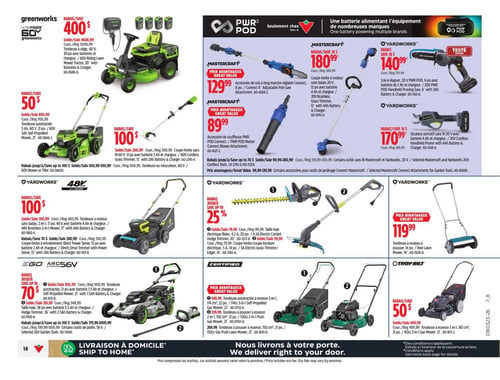 Circulaire Canadian Tire - Page 16. La page présente une variété d'outils et d'équipements de jardinage. Dans la section Greenworks, on trouve un tracteur de pelouse autoporté 60 V à 5008,99 $ (rabais de 400 $), une tondeuse autotractée 60 V de 21 po à 650,99 $ (rabais de 50 $), et un coupe-bordure sans fil 60 V de 13 po à 200,99 $ (rabais de 100 $). La section PWR POD met en vedette des outils Mastercraft et Yardworks compatibles avec une seule batterie. On y voit un coupe-herbe à moteur sans balais de 12 po à 180,99 $ (rabais de 20 $), une scie à élaguer 6 po à 140,99 $ (rabais de 30 $), un sécateur portatif sans fil 20 V à 170,99 $ (rabais de 10 $), un accessoire de scie à longue manche réglable à 129,99 $ (rabais de 20 $), et un accessoire de souffleur à 89,99 $ (rabais de 30 $). Des rabais jusqu'à 70 $ sont offerts sur certains outils sans fil Mastercraft et Yardworks 20 V. La section Yardworks 48V propose une tondeuse autotractée 2 en 1 de 17 po à 350,99 $ (rabais de 100 $) et un coupe-bordure à entraînement direct de 15 po à 280,99 $ (rabais de 70 $). Une autre section Yardworks offre des rabais jusqu'à 25 % sur une taille-haie électrique de 20 po à 79,99 $, un coupe-bordure électrique de 14 po à 59,99 $, et une tondeuse à rouleau de 14 po à 119,99 $. La section EGO ARC56V présente une tondeuse autotractée 21 po à 830,99 $ (rabais jusqu'à 70 $) et une taille-haie 26 po à 319,99 $ (rabais jusqu'à 70 $). Des rabais jusqu'à 100 $ sont offerts sur certains outils de jardin 56 V. Dans la section Certified, une tondeuse autotractée 3 en 1 de 22 po est à 349,99 $ et une tondeuse à pousser 2 en 1 de 21 po est à 229,99 $. Enfin, la section Troy-Bilt propose une tondeuse à essence 3 en 1 de 21 po à 449,99 $ (rabais de 50 $). En bas de page, on lit "Livraison à domicile".