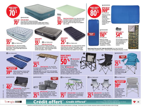 Circulaire Canadian Tire - Page 29. La page présente des articles de camping et de plein air. En haut à gauche, un matelas pneumatique double hauteur Woods avec pompe automatique intégrée, grand 2 places, est offert avec jusqu'à 70 % de rabais. À côté, un surmatelas en mousse viscoélastique Flot, grand 2 places, est à 30 % de rabais. Plus à droite, un matelas de camping autogonflant Woods Comfort Max pour 4 personnes est à 169,99 $ (80 $ de rabais), et un autre matelas de camping autogonflant Woods Comfort Max pour 4 personnes est à 116,99 $ (60 $ de rabais). Un sac de couchage camouflage Yukon Gear, avec une température nominale de 6 °C, est à 54,99 $ (25 $ de rabais).
La section du milieu propose un matelas pneumatique double hauteur Outbound avec pompe 120 V, grand 2 places, à 35 % de rabais. Un matelas pneumatique double hauteur Outbound floqué, grand 2 places, est également à 35 % de rabais. Un matelas pneumatique Outbound avec pompe manuelle intégrée, 2 places, est à 25 % de rabais. Un matelas pneumatique Outbound simple hauteur, 2 pièces, est à 39,99 $. Un lit de camp à motif camouflage Yukon Gear est à 25 % de rabais. Un lit de camp pliant en aluminium Woods Powerlite est à 25 % de rabais. Un fauteuil de camping Klymit GCI Freestyle Rocker est à 50 % de rabais. Un fauteuil pliant Woods avec porte-gobelets et appuie-tête, vendu en paquet de 2, est à 25 % de rabais. Un fauteuil surdimensionné rembourré Woods est aussi à 25 % de rabais.
En bas de page, un réchaud de camping Woods 2 en 1 avec brûleur et gril est à 40 $ de rabais. Un ensemble de casseroles Woods Selkirk de 6 pièces en aluminium anodisé pour 4 personnes est à 25 % de rabais. Un ensemble de table de camping pliante Outbound pour 4 personnes est à 75 $ de rabais. Un fauteuil pliant Outbound avec porte-gobelets et appuie-tête, vendu en paquet de 2, est à 25 % de rabais. Enfin, un fauteuil pliant portatif Outbound, disponible en couleurs variées, est à 39,99 $.