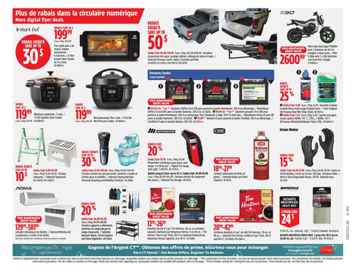 Circulaire Canadian Tire - Page 40. La page met en avant des rabais numériques. On y trouve des produits Instant Pot, incluant un four grille-pain à air chaud de 6 tranches à 199,99 $ (rég. 229,99 $), une mijoteuse supérieure de 7,5 pintes à 119,99 $ (rég. 139,99 $) et un mini autocuiseur de 4 pintes à 119,99 $ (rég. 129,99 $). Des rabais allant jusqu'à 50 % sont offerts sur certains couvre-caisses, rallonges de caisse et tapis. Une mini moto électrique EGO avec deux batteries de 56 V et chargeur est à 2600,99 $. Dans la section automobile et jardin, des batteries OEPius UI et UIR pour parterre et jardin MotoMaster, ainsi que des batteries groupes UI et UIR pour tondeuses à siège, sont disponibles à prix avantageux. Des rabais jusqu'à 25 % sont offerts sur le service d'atelier humide bleu multi-usage Scott Original et le liquide lave-glace toutes saisons Reflex. Pour la maison et les soins personnels, des rabais jusqu'à 10 % sont appliqués sur certains tabourets et marchepieds. Des rabais jusqu'à 30 % sont offerts sur certains articles de soin personnel, machines à coudre et articles pour la mobilité. Un manomètre numérique pour pneus MotoMaster et certains articles de rangement bénéficient d'un rabais jusqu'à 20 %. Des nettoyants de freins et pièces CRC sont à prix avantageux, et des gants en nitrile jetables Grease Monkey sont offerts avec un rabais jusqu'à 15 %. La section confort et rangement propose des climatiseurs de fenêtre Noma à prix avantageux, et des rabais jusqu'à 20 % sur certains supports à vêtements, systèmes de rangement et organisateurs de chaussures. Enfin, des dosettes K-Cup Starbucks (30 unités) ou certains articles Nespresso Vertuo sont à prix avantageux, tout comme les dosettes K-Cup Tim Hortons (30 ou 48 unités). Des chamois Simoniz (3 pi² ou 5 pi²) sont offerts en achat multiple, 2 pour 24 $.