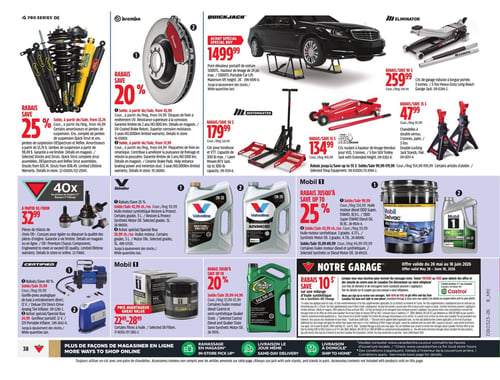 Circulaire Canadian Tire - Page 45. La page présente des accessoires et produits d'entretien automobile. En haut, des amortisseurs et jambes de suspension Pro-Series OE sont offerts avec 25 % de rabais, à partir de 33,74 $ ou 18,49 $. Des disques et plaquettes de frein Brembo bénéficient de 20 % de rabais, à partir de 43,99 $ et 54,99 $ respectivement. Un pont élévateur portatif QuickJack est à 1499,99 $. Un cric de garage robuste Eliminator est à 259,99 $. Un cric roulant Motomaster est à 134,99 $ et des chandelles Motomaster sont à 47,99 $ la paire.
Au centre, des pièces de châssis Valvoline sont à partir de 32,99 $. Des huiles moteur Valvoline, dont la synthétique Restore & Protect, sont à partir de 42,99 $ chacun, et d'autres huiles moteur à partir de 36,99 $ chacun. Des huiles moteur Mobil 1 sont offertes avec jusqu'à 25 % de rabais, incluant Mobil Delvac 1300 Super et Mobil 1 Super de 18,9 litres à partir de 99,99 $, l'huile synthétique de 3 litres à partir de 43,99 $ et les huiles moteur de 5 litres à partir de 44,99 $.
En bas, un gonfleur portatif Certified est à partir de 35,99 $ et un démarreur-appoint portatif Certified à 28,99 $. Des filtres à huile Mobil 1 sont à partir de 22,99 $. La section "Notre Garage" propose jusqu'à 20 % de rabais sur certaines huiles moteur diesel Castrol et semi-synthétiques Quaker State, et un rabais de 10 $ sur une vidange d'huile synthétique. Un avis rappelle d'utiliser un cric avec une paire de chandelles et que les accessoires ne sont pas inclus.