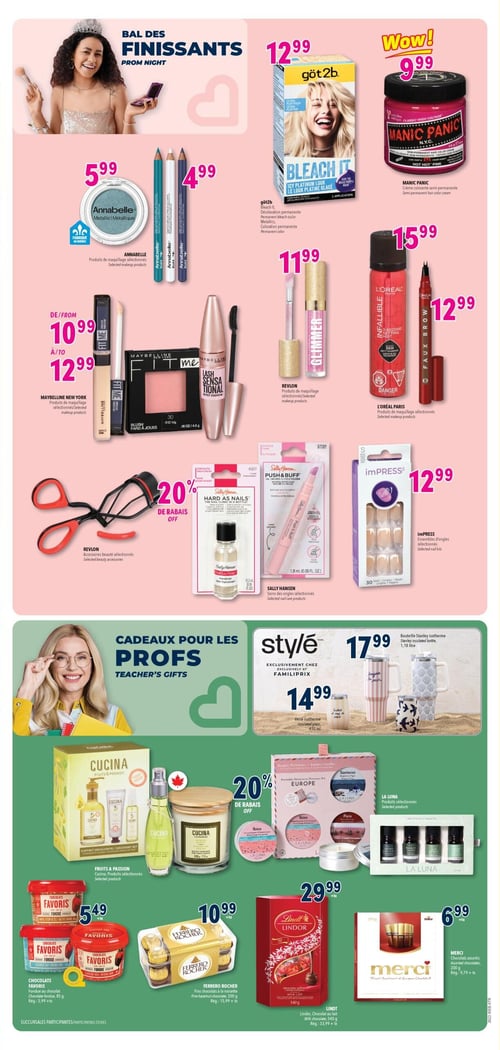 Circulaire Familiprix - Page 7. La page est divisée en deux sections thématiques. La section supérieure, intitulée "Bal des finissants", présente des produits de beauté. On y trouve le fard à paupières métallique Annabelle à 5,99 $ et les crayons khôl Annabelle à 4,99 $. Les produits de maquillage Maybelline New York, incluant mascara, fard à joues et correcteur, sont offerts entre 10,99 $ et 12,99 $. Les produits de maquillage Revlon, comme le brillant à lèvres Glimmer, sont à 11,99 $, et les accessoires beauté Revlon bénéficient d'un rabais de 20 %. Les produits L'Oréal Paris, tels que la brume fixatrice Infallible et le crayon à sourcils Faux Brow, sont à 12,99 $ ou 15,99 $. Pour les cheveux, la décoloration permanente got2b Bleach It est à 12,99 $ et la crème colorante semi-permanente Manic Panic est à 9,99 $. Pour les ongles, les soins Sally Hansen, comme le durcisseur Hard As Nails et le stylo Push & Buff, sont présentés, et les ensembles d'ongles imPRESS sont à 12,99 $. La section inférieure, intitulée "Cadeaux pour les profs", propose des idées cadeaux. La bouteille isotherme Style de 1,18 litre est à 17,99 $ et le verre isotherme de 410 ml est à 14,99 $. Le coffret découverte Cucina Fruits & Passion est présenté. Les produits La Luna, incluant un ensemble découverte et des huiles essentielles, bénéficient d'un rabais de 20 %. Pour les douceurs, les chocolats Favoris pour fondue de 85 g sont à 5,49 $. Les chocolats fins aux noisettes Ferrero Rocher de 200 g sont à 10,99 $ (rég. 15,99 $). Le chocolat au lait Lindt Lindor de 540 g est à 29,99 $ (rég. 33,99 $). Enfin, les assortiments de chocolats Merci de 200 g sont à 6,99 $ (rég. 9,79 $).