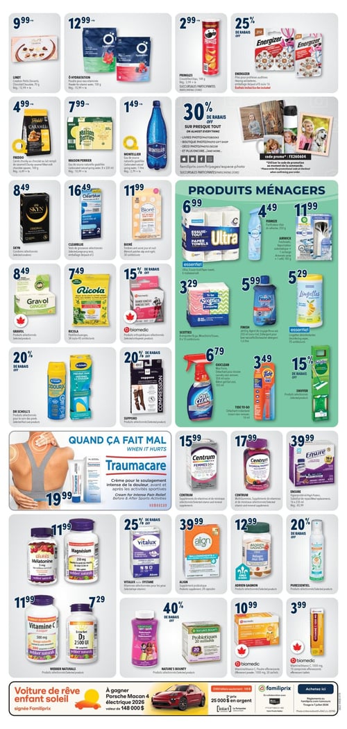 Circulaire Familiprix - Page 10. La page présente une variété de produits, incluant des aliments, des articles de santé et des produits ménagers. En haut, on trouve les Petits Desserts Lindt chocolat 70 g à 9,99 $, la poudre pour eau vitaminée Ô Hydratation 100 g à 12,99 $, et les croustilles Pringles 148 g à 2,99 $. Les piles Energizer pour prothèses auditives ou alcalines bénéficient de 25 % de rabais. Suivent les carrés chocolat Freddo Caramel 160 g à 4,99 $, l'eau de source naturelle gazéifiée Maison Perrier 8 x 330 ml à 7,99 $, et l'eau Montellier 1 litre à 1,49 $. Une offre de 30 % de rabais est disponible sur les services photo, incluant livres photo et décor. La section des produits de soins personnels propose les condoms Skyn sélectionnés à 8,49 $, les tests de grossesse Clearblue paquet de 2 à 16,49 $, et les timbres anti-acné Bioré 30 unités à 11,99 $. Le Gravol Ginger sélectionné est à 8,49 $, les pastilles Ricola 34 ou 45 unités à 7,49 $, et les bandes kinésio Biomedic sélectionnées à 15 % de rabais. Les produits Dr. Scholl's OdourX pour les pieds et les produits de compression Supporo sont à 20 % de rabais chacun. La section "Produits Ménagers" inclut l'essuie-tout Essentiel Ultra 6 rouleaux à 6,99 $, le purificateur d'air Febreze Airwick 250 g à 4,49 $, et le vaporisateur automatique Airwick Freshmatic avec recharge 180 g à 11,99 $. Les mouchoirs Scotties 8 ou 10 unités sont à 3,29 $, le détergent Finish 1,6 litre à 5,99 $, et les lingettes désinfectantes Essentiel 75 unités à 5,29 $. Le détachant OxiClean Max Force 354 ml ou 183 ml est à 6,79 $, le détachant instantané Tide To Go 10 ml à 3,49 $, et les produits Swiffer sélectionnés à 15 % de rabais. Sous le thème "Quand ça fait mal", la crème Traumacare est à 19,99 $. Les suppléments Centrum Femmes 50+ 50 comprimés sont à 15,99 $, les Centrum MultiGummies 150 gélifiés à 17,99 $, et les boissons hyperprotéinées Ensure 16 x 235 ml à 39,99 $. La section des vitamines et suppléments offre les gélifiés mélatonine Webber Naturals 1 mg 60 gélifiés à 11,99 $, le magnésium Webber Naturals 250 mg 180 comprimés à 11,99 $. Les vitamines pour les yeux Vitalux ou Systane sont à 25 % de rabais. Le supplément probiotique Align 28 capsules est à 39,99 $. Les produits Adrien Gagnon Stress sélectionnés sont à 12,99 $, et les produits Puressentiel sélectionnés à 20 % de rabais. On trouve aussi la vitamine C à croquer Webber Naturals 500 mg 300 comprimés à 11,99 $, la vitamine D3 extra-fort Webber Naturals 2500 UI 180 comprimés à 7,29 $. Les multivitamines Nature's Bounty sont à 40 % de rabais, et les probiotiques Nature's Bounty 20 milliards 30 capsules sont à 12,99 $. Enfin, les vitamines C 1000 mg Biomedic sont offertes en 30 sachets à 10,99 $ ou en 15 comprimés effervescents à 3,99 $. En bas de page, un concours "Voiture de rêve enfant soleil" de Familiprix offre la chance de gagner une Porsche Macan 4 électrique 2026 d'une valeur de 148 000 $, ainsi que deux prix de 25 000 $ en argent.