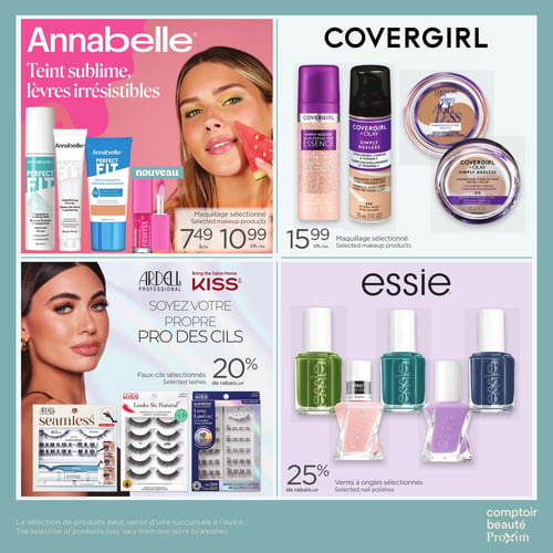 Circulaire Proxim - Page 4. La page est dédiée aux produits de beauté. En haut à gauche, la marque Annabelle présente sa gamme "Teint sublime, lèvres irrésistibles" avec la brume fixante énergisante Perfect Fit, la base de teint matifiante, le voile teinté ultra-hydratant et l'huile à lèvres Fruitée. Les produits de maquillage Annabelle sélectionnés sont offerts entre 7,49 $ et 10,99 $ chacun. En haut à droite, Covergirl propose ses produits de maquillage Simply Ageless, incluant l'essence perfectrice de teint, le fond de teint 3-en-1 et les fonds de teint compacts, à 15,99 $ chacun. En bas à gauche, Ardell et Kiss mettent en vedette leurs faux-cils avec les extensions sous les cils Seamless d'Ardell et les faux-cils Looks So Natural de Kiss. Les faux-cils sélectionnés sont à 20 % de rabais. En bas à droite, Essie présente une sélection de vernis à ongles, incluant la gamme Gel Couture, à 25 % de rabais. La sélection de produits peut varier d'une succursale à l'autre.