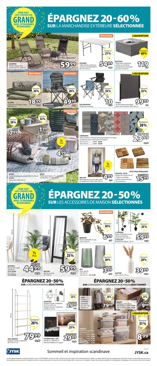 Circulaire Jysk - Page 8. La page est divisée en sections thématiques. La première section, "Épargnez 20-60 % sur la marchandise extérieure sélectionnée", présente : une chaise longue zéro gravité ULEBORG à 59,99 $; une table pliante extérieure HOLMEN à 54,99 $ (épargne 21 %); une table basse extérieure BASTUP à 119 $ (épargne 60 %); une couverture de pique-nique SLAPPA à 18,99 $ (épargne 20 %); une chaise pliante MAGLELYN à 49,99 $ (épargne 28 %); une chaise de camping HALDBAKKEN à 10 $ (épargne 33 %); un auvent latéral extensible PEJELT à 99,99 $ (épargne 32 %); un panier de plage MUNK à 7,99 $ (épargne 20 %); un verre MUNK avec paille à 1,99 $ (épargne 33 %); un pichet BRISS à 4,99 $ (moitié prix); une moustiquaire de porte aimantée MALTAN à 4,99 $ (moitié prix); des tapis extérieurs LINDJBERG en mélange de polypropylènes recyclés, par exemple 152 x 213 cm à 39,99 $ et 183 x 274 cm à 54,99 $ (épargne 20 %); et un paquet de 4 tuiles de sol BALKON / KUTA en bois d'acacia à 15,99 $. La section suivante, "Épargnez 20-50 % sur les accessoires de maison sélectionnés", propose : un miroir plain-pied ANTIQUE, par exemple 70 x 90 cm à 44,99 $ et 72 x 162 cm à 69,99 $ (moitié prix); un miroir sur pied MILTON à 59,99 $ (épargne 25 %); une plante artificielle BERGUR à 6,99 $ (épargne 30 %); des plantes artificielles en pot, au choix, SPINDEL (120 cm) ou GULLEIF (110 cm) à 59,99 $ (épargne 25 %); des vases ROY assortis, par exemple 13 x 20 cm à 3,99 $ et 16 x 30 cm à 6,99 $ (épargne 20 %); et un vase GUSTAF à 3,99 $ (épargne 20 %). La section "Épargnez 20-50 % sur la décoration murale sélectionnée" inclut : une étagère murale HEJLSMINDE à 79,99 $ (épargne 20 %); des étagères murales SIGMUND, 2 tablettes à 29,99 $ ou 3 tablettes à 49,99 $ (épargne 25 %); et de l'art mural encadré à 29,99 $ (épargne 25 %). Enfin, la section "Épargnez 20-50 % sur le rangement et l'organisation de maison sélectionnés" offre : un chariot à vêtements extensible JAZZ à 79,99 $ (épargne 20 %); des paniers BJORN en jacinthe d'eau, par exemple 30 x 22 x 25 cm à 9,99 $ et 35 x 25 x 30 cm à 19,99 $ (épargne 33 %); des boîtes de rangement PROBOX avec couvercle, disponibles en plusieurs capacités, par exemple 14 L à 11,99 $, 21 L à 13,99 $, 33 L à 15,99 $, 53 L à 23,99 $ et 70 L à 27,99 $; et une boîte de rangement PROBOX de 8 L à 8,99 $ (liquidation, épargne 31 %).