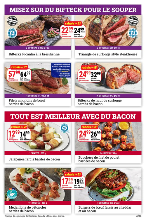 Les Aliments M&M - Page 7. La page est divisée en deux sections principales. La première section, intitulée "Misez sur du bifteck pour le souper", présente quatre produits. On y trouve les biftecks Picanha à la brésilienne (2 biftecks de 200 grammes) et le triangle de surlonge style steakhouse (2 biftecks de 200 grammes), tous deux offerts à 22,99 $ pour les membres Récompenses et 24,99 $ pour les non-membres. Ces produits sont vieillis pour une qualité steakhouse et sont sans gluten. Ensuite, les filets mignons de bœuf bardés de bacon (4 biftecks de 170 grammes) sont à 57,99 $ pour les membres et 64,99 $ pour les non-membres. Un autre format de 6 biftecks de 113 grammes est disponible au même prix. Enfin, les biftecks de haut de surlonge bardés de bacon (4 biftecks de 142 grammes) sont à 24,99 $ pour les membres et 32,99 $ pour les non-membres.
La deuxième section, intitulée "Tout est meilleur avec du bacon", propose quatre produits. Les jalapeños farcis bardés de bacon (12 unités, 255 grammes) sont à 12,99 $ pour les membres et 14,99 $ pour les non-membres, et sont sans gluten. Les bouchées de filet de poulet bardées de bacon (14 unités, 238 grammes) sont à 24,99 $ pour les membres et 26,99 $ pour les non-membres. Les médaillons de pétoncles bardés de bacon (9 à 13 unités, 300 grammes) et les burgers de bœuf farcis au cheddar et au bacon (4 burgers de 170 grammes) sont chacun à 17,99 $ pour les membres et 19,99 $ pour les non-membres. Les médaillons de pétoncles sont issus de la pêche durable.