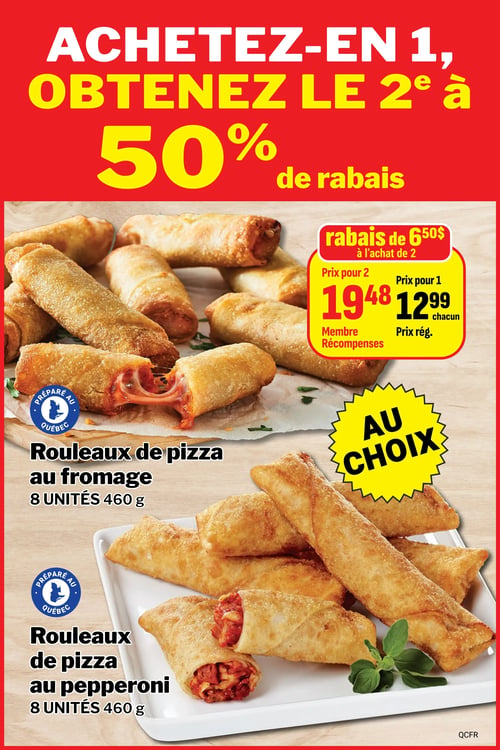 Circulaire Les Aliments M&M - Page 11. La page présente une offre "Achetez-en 1, obtenez le 2e à 50 % de rabais" sur des rouleaux de pizza, avec la mention "Au Choix". Deux types de rouleaux de pizza sont illustrés : les rouleaux de pizza au fromage et les rouleaux de pizza au pepperoni, chacun en format de 8 unités (460 g). Un rabais de 6,50 $ est offert à l'achat de deux. Le prix pour deux pour les membres Récompenses est de 19,48 $, tandis que le prix régulier pour un est de 12,99 $ chacun.