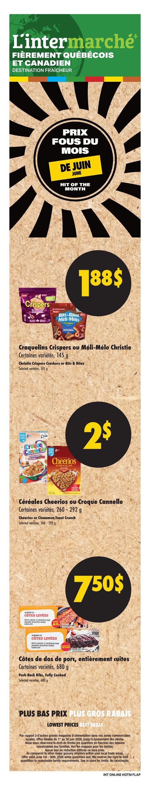 Circulaire L’intermarché - Page 2. La page présente les offres de la semaine. On y trouve le cantaloup ou l'ananas, produit des États-Unis ou du Costa Rica, à 3,49 $. Ensuite, les biscuits Le Décadent PC, certaines variétés de 280 ou 300 g, sont offerts à 4,79 $. Le jus d'orange PC de 2,5 L ou les yogourts Iögo, Yoplait Crémeux ou Source en format de 16 x 100 g, réfrigérés et de certaines variétés, sont à 7,99 $. Le jus d'orange est préparé au Canada. Enfin, le fromage Comté Juraflore de 200 g ou le mascarpone Polenghi Italia de 500 g ou Saputo de 475 g, certaines variétés, sont à 9,49 $.