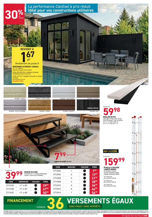 Circulaire Matério - Page 3. La page met en vedette le revêtement extérieur CanExel de grade B, idéal pour les constructions utilitaires, avec 30 % de rabais. Il revient à 1,67 $ le pied carré (prix courant 2,42 $ le pied carré), disponible en profils "Ridgewood" et "Vstyle" et en plusieurs couleurs comme Acadia, Moka foncé, Gris brume, Falaise, Bois de grange, Sierra, Barista et Noir. Une quantité limitée est offerte.

On trouve également des moulures en PVC ultra légères à partir de 59,98 $, avec une finition grain de bois, disponibles en noir ou blanc, en dimensions de 5/4" x 4" x 16' ou 5/4" x 5" x 16'.

Pour les escaliers, des marches en acier antidérapantes de 11" de profondeur sont proposées à partir de 39,99 $ pour 36", 47,99 $ pour 42" et 50,99 $ pour 48", incluant les boulons d'installation. Les limons en acier de 10 1/4" sont disponibles à partir de 7,99 $ pour une marche, jusqu'à 56,99 $ pour sept marches.

Enfin, une échelle à coulisse Metaltech en aluminium, "Jobsite", de type III pour travaux domestiques légers (capacité maximale de 200 livres), est offerte à partir de 159,99 $. Les prix courants sont de 159,99 $ pour 16', 199,99 $ pour 20' et 219,99 $ pour 24'.

La page mentionne également une offre de financement jusqu'à 36 versements égaux sans frais ni intérêts.