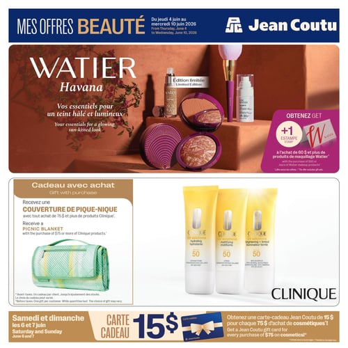 Circulaire Jean Coutu - Page 1. La page met en vedette les offres beauté. En haut, la collection Watier Havana, une édition limitée, présente des essentiels pour un teint hâlé et lumineux, incluant un fond de teint, une poudre compacte, un pinceau de maquillage et une brume fixatrice. À l'achat de 60 $ et plus de produits de maquillage Watier, obtenez une estampe +1. Au centre, une offre cadeau avec achat Clinique : recevez une couverture de pique-nique avec tout achat de 75 $ et plus de produits Clinique. Trois produits Clinique UV Solutions sont illustrés : une crème hydratante SPF 50, une lotion matifiante SPF 50 et un sérum illuminateur teinté SPF 50. En bas, une promotion spéciale pour le samedi 6 et le dimanche 7 juin : obtenez une carte-cadeau Jean Coutu de 15 $ pour chaque 75 $ d'achat de cosmétiques.