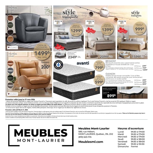 Circulaire Meubles Mont-Laurier - Page 4. La page présente un assortiment de meubles et matelas. En haut à gauche, un fauteuil Violino en cuir, disponible en 5 couleurs, est affiché à 1499 $ (rég. 1699 $). La section supérieure droite met en vedette des lits Podium gsd fabriqués au Canada, incluant un grand lit rembourré Charcoal à 1299 $ (rég. 1499 $), un grand lit rembourré Champagne à 1399 $ (rég. 1699 $) et un grand lit Naturel à 999 $ (rég. 1159 $). Sous ces derniers, des grands lits avec rangement Podium gsd sont offerts : Charcoal à 2349 $ (rég. 2699 $), Champagne à 2099 $ (rég. 2399 $) et Naturel à 1599 $ (rég. 1919 $). Au centre gauche, un autre fauteuil Violino en cuir permet d'épargner 200 $. La section centrale droite présente des matelas Avanti 60 po faits au Québec, l'un à 799 $ et l'autre à 599 $. Des matelas Bromont sont décrits avec 800 ressorts ensachés et support dorsal, disponibles en 39 po/jumeau à 699 $, 54 po/double à 749 $ et 78 po/double à 1099 $. Des matelas Gleason, faits de mousse convolutée et fibre cachemire, sont offerts en 39 po/jumeau à 499 $, 54 po/double à 549 $ et 78 po/double à 899 $. En bas à droite, des bases ajustables sont disponibles à partir de 899 $. La promotion est valide jusqu'au 31 mars 2026. Les photos sont à titre indicatif seulement. Les coordonnées du magasin Meubles Mont-Laurier sont 580, rue Hébert, MONT-LAURIER, Québec, J9L 2X2, téléphone (819) 623-1115, site web Meublesml.com. Les heures d'ouverture sont : Lundi, Mardi, Mercredi de 9h30 à 17h00; Jeudi, Vendredi de 9h30 à 18h00; Samedi de 9h30 à 15h30; Dimanche fermé.