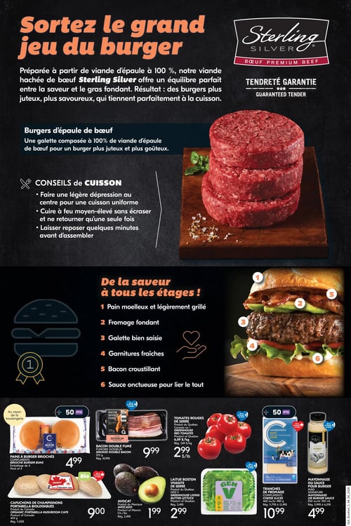 Circulaire IGA - Page 5. La page est dédiée au thème du burger. Le titre principal est "Sortez le grand jeu du burger". La viande hachée de bœuf Sterling Silver est mise en avant pour sa tendreté garantie et son équilibre parfait entre saveur et gras. Des conseils de cuisson sont donnés, incluant la création d'une légère dépression au centre de la galette, la cuisson à feu moyen-élevé sans écraser, et un temps de repos avant l'assemblage. Une grande image montre trois galettes de bœuf crues Sterling Silver empilées sur une planche à découper. Une section intitulée "De la saveur à tous les étages!" présente les six éléments d'un burger parfait, illustrés par une photo d'un burger garni : 1. Pain moelleux et légèrement grillé, 2. Fromage fondant, 3. Galette bien saisie, 4. Garnitures fraîches, 5. Bacon croustillant, 6. Sauce onctueuse. La partie inférieure de la page présente des produits pour accompagner le burger : au rayon de la boulangerie, les pains à burger briochés Compliments, paquet de 4, sont à 4,99 $ et donnent 50 points boni. Le bacon double fumé Gosselin, 375 g, est à 9,99 $ (rég. 10,99 $). Les tomates rouges de serre du Québec sont à 2,99 $ la livre (rég. 7,69 $/kg). Les avocats du Mexique sont à 1,99 $ chacun (rég. 2,49 $). La laitue Boston vivante de serre Gen V du Québec est à 2,99 $ (rég. 3,49 $). Les capuchons de champignons Portabella biologiques du Canada, 454 g, sont à 9,00 $ (rég. 11,00 $). Les tranches de fromage suisse Compliments, 460 g ou 480 g, sont à 10,99 $ (rég. 11,79 $ à 12,49 $) et donnent 50 points boni. La mayonnaise ou sauce pour burger MAG Signature à la truffe, 250 ml ou 350 ml, est à 4,99 $ (rég. 5,99 $ à 6,29 $).