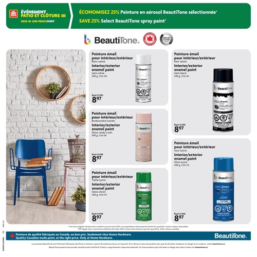 Circulaire Home Hardware - Page 15. La page met en vedette l'événement Patio et Clôture et offre 25 % de rabais sur la peinture en aérosol BeautiTone sélectionnée. Cinq couleurs de peinture émail pour intérieur et extérieur de 340 grammes sont présentées, toutes au prix de 8,97 $, comparativement au prix régulier de 11,99 $. Les finis et couleurs incluent : blanc satiné, noir satiné, bonbonnière lustrée (rose), trèfle lustré (vert) et azur lustré (bleu). La peinture BeautiTone est un produit de qualité fabriqué au Canada.