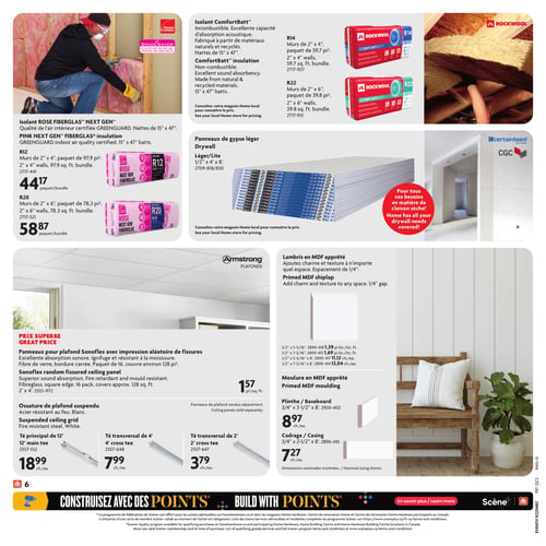 Circulaire Home Hardware - Page 8. La page présente des matériaux de construction et de rénovation. En haut à gauche, l'isolant ROSE FIBERGLAS NEXT GEN est offert en deux formats : R12 pour murs de 2" x 4", paquet de 97,9 pieds carrés à 44,17 $ le paquet, et R20 pour murs de 2" x 6", paquet de 78,3 pieds carrés à 58,87 $ le paquet. À droite, l'isolant ComfortBatt de Rockwool est disponible en R14 pour murs de 2" x 4", paquet de 59,7 pieds carrés, et en R22 pour murs de 2" x 6", paquet de 39,8 pieds carrés; les prix sont à consulter en magasin. Au centre, des panneaux de gypse léger de 1/2" x 4' x 8' sont mis en avant avec le message "Pour tous vos besoins en matière de cloison sèche!". En bas à gauche, des panneaux pour plafond Sonoflex avec impression aléatoire de fissures, paquet de 16, couvrant environ 128 pieds carrés, sont offerts à 1,57 $ le pied carré. L'ossature de plafond suspendu en acier résistant au feu, blanc, est également présentée : té principal de 12' à 18,99 $ chacun, té transversal de 4' à 7,99 $ chacun, et té transversal de 2' à 3,79 $ chacun. En bas à droite, des lambris en MDF apprêté sont disponibles en plusieurs dimensions : 1/2" x 5-5/16" à 1,39 $ le pied linéaire, 1/2" x 7-5/16" à 1,69 $ le pied linéaire, 1/2" x 5-5/16" x 8' à 11,12 $ chacun, et 1/2" x 7-5/16" x 8' à 13,04 $ chacun. Des moulures en MDF apprêté sont aussi offertes : plinthe 3/4" x 3-1/2" x 8' à 8,97 $ chacun et cadrage 3/4" x 2-1/2" x 8' à 7,27 $ chacun. Une bannière au bas de la page invite à "Construisez avec des points".