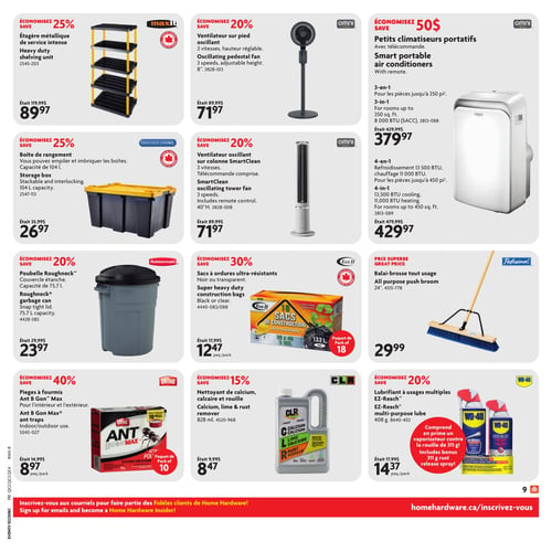 Home Hardware - Page 12. La page présente une variété de produits pour la maison et le jardin, organisés en trois colonnes. En haut à gauche, une étagère métallique de service intense de marque Maxi est à 89,97 $, une économie de 25 % sur le prix de 119,99 $. Au centre, un ventilateur sur pied oscillant Omni, avec 3 vitesses et hauteur réglable, est à 71,97 $, une économie de 20 % sur 89,99 $. À droite, des petits climatiseurs portatifs Omni avec télécommande sont offerts : un modèle 3-en-1 pour pièces jusqu'à 350 pi² à 379,97 $ (au lieu de 429,99 $) et un modèle 4-en-1 pour pièces jusqu'à 450 pi² à 429,97 $ (au lieu de 479,99 $), les deux avec une économie de 50 $. En dessous, une boîte de rangement Gracious Living de 104 litres, empilable et imbriquable, est à 26,97 $, une économie de 25 % sur 35,99 $. À côté, un ventilateur oscillant sur colonne SmartClean Omni avec télécommande et 3 vitesses est à 71,97 $, une économie de 20 % sur 89,99 $. Plus à droite, un balai-brosse tout usage Professional de 24 pouces est à 29,99 $. Dans la rangée suivante, une poubelle Roughneck Rubbermaid avec couvercle étanche de 75,7 litres est à 23,97 $, une économie de 20 % sur 29,99 $. Au centre, des sacs à ordures ultra-résistants Eco II, noirs ou transparents, sont offerts en paquet de 18 pour 12,47 $, une économie de 30 % sur 17,99 $. À droite, des pièges à fourmis Ant B Gon Max Ortho pour l'intérieur et l'extérieur sont à 8,97 $ le paquet de 10, une économie de 40 % sur 14,99 $. Enfin, en bas à gauche, un nettoyant de calcium, calcaire et rouille CLR de 828 ml est à 8,47 $, une économie de 15 % sur 9,99 $. À côté, un lubrifiant à usages multiples WD-40 EZ-Reach de 408 grammes, qui comprend en prime un vaporisateur contre la rouille de 311 grammes, est à 14,37 $ le paquet, une économie de 20 % sur 17,99 $.