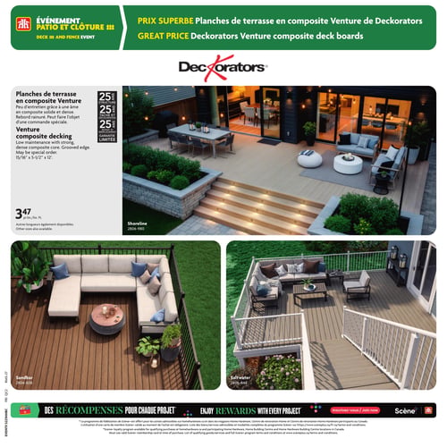 Circulaire Home Hardware - Page 15. La page met en vedette l'événement Patio et Clôture, offrant un prix superbe sur les planches de terrasse en composite Venture de Deckorators. Ces planches nécessitent peu d'entretien grâce à une âme composite solide et dense, avec un rebord rainuré. Elles peuvent faire l'objet d'une commande spéciale et sont offertes en dimensions de 15/16 po x 5-1/2 po x 12 pi. Une garantie limitée de 25 ans est offerte sur la structure, la tache et la décoloration, ainsi que le retrait et le remplacement. Le prix est de 3,47 $ le pied linéaire, avec d'autres longueurs également disponibles.

La page présente trois exemples de terrasses en composite :
1. En haut, une grande terrasse moderne de couleur claire, appelée Shoreline (code 2806-980), aménagée avec un coin repas extérieur et un salon de jardin.
2. En bas à gauche, une terrasse de couleur plus foncée, Sandbar (code 2806-838), avec un grand canapé sectionnel d'extérieur.
3. En bas à droite, une terrasse de couleur grise, Saltwater (code 2806-846), avec un ensemble de mobilier de jardin et une rampe blanche.

En bas de page, une bannière indique "Des récompenses pour chaque projet" pour le programme de fidélisation Scène+.
