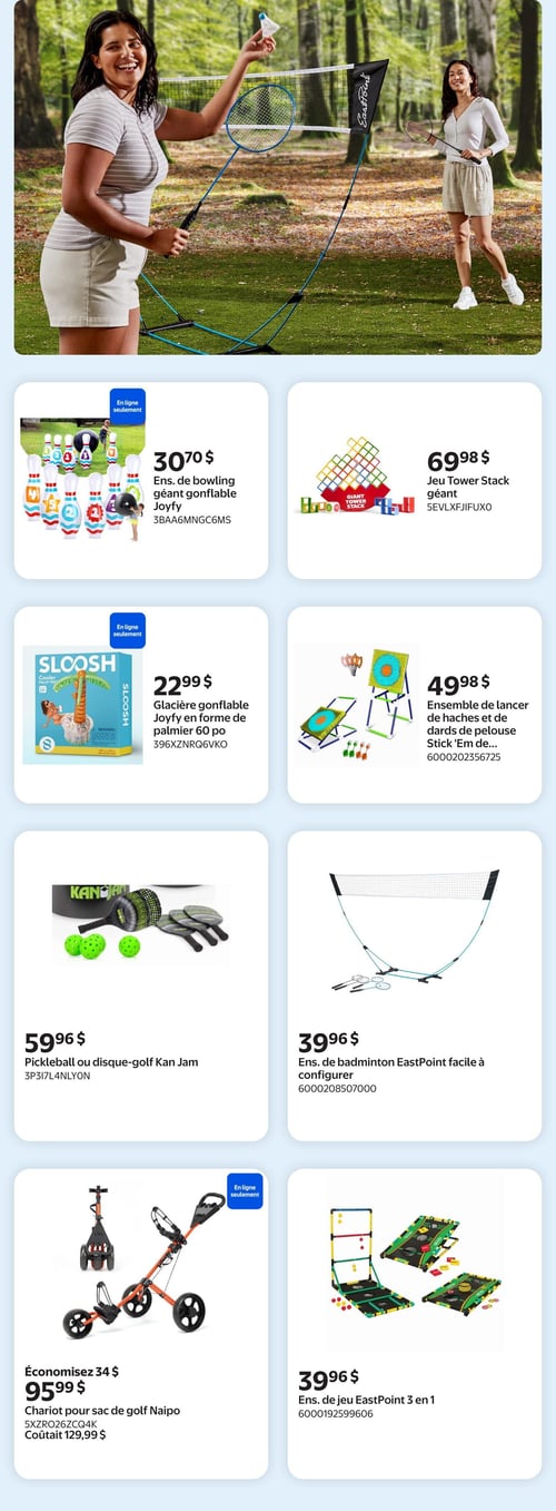 Circulaire Walmart - Page 8. La page présente une grande image de deux femmes souriantes jouant au badminton en extérieur avec un filet portable EastPoint. En dessous, plusieurs articles de jeux d'été sont offerts. On trouve un ensemble de bowling géant gonflable Joyfy à 30,70 $ (en ligne seulement), un jeu Tower Stack géant à 69,98 $, une glacière gonflable Joyfy en forme de palmier de 60 pouces à 22,99 $ (en ligne seulement), un ensemble de lancer de haches et de dards de pelouse Stick 'Em à 49,98 $. Également disponibles, un jeu de pickleball ou disque-golf Kan Jam à 59,96 $, un ensemble de badminton EastPoint facile à configurer à 39,96 $, un chariot pour sac de golf Naipo à 95,99 $ (économisez 34 $, coûtait 129,99 $, en ligne seulement), et un ensemble de jeu EastPoint 3 en 1 à 39,96 $.