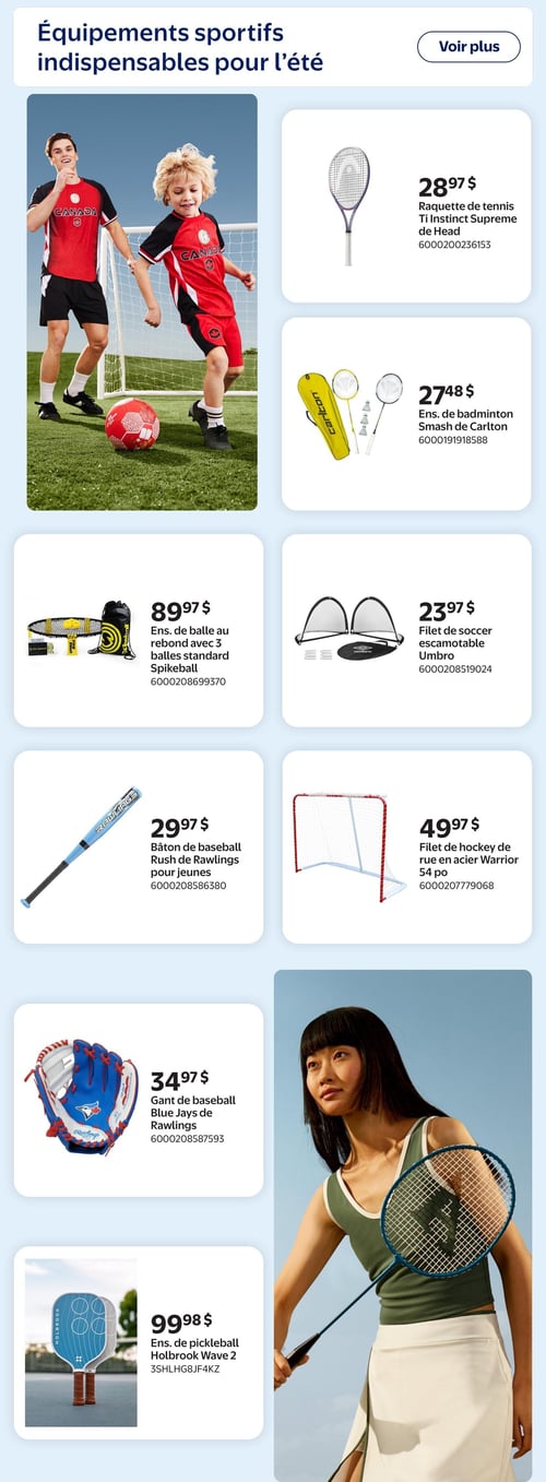 Walmart - Page 9. La page est intitulée "Équipements sportifs indispensables pour l'été". Elle présente divers articles de sport pour l'été. Sur la gauche, une photo montre un homme et un enfant jouant au soccer. Sur la droite, une femme tient une raquette de badminton. Les offres incluent : une raquette de tennis Head Ti Instinct Supreme à 28,97 $; un ensemble de badminton Smash de Carlton à 27,48 $; un ensemble de balle au rebond Spikeball avec 3 balles standard à 89,97 $; un filet de soccer escamotable Umbro à 23,97 $; un bâton de baseball Rush de Rawlings pour jeunes à 29,97 $; un filet de hockey de rue en acier Warrior de 54 pouces à 49,97 $; un gant de baseball Blue Jays de Rawlings à 34,97 $; et un ensemble de pickleball Holbrook Wave 2 à 99,98 $.