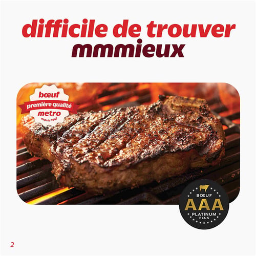 Circulaire Metro - Page 2. La page présente une grande image d'un steak de bœuf grillé sur un barbecue, avec des flammes en arrière-plan. En haut de la page, un grand titre rouge indique "difficile de trouver mmmieux". Sur le steak, une étiquette rouge et blanche mentionne "bœuf première qualité Metro depuis 1947". Dans le coin inférieur droit de l'image du steak, un macaron noir et or affiche "Bœuf AAA Platinum Plus".