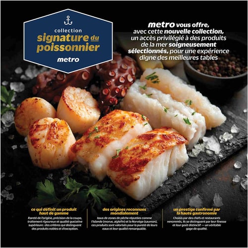 Circulaire Metro - Page 3. La page présente une publicité pour la collection "Signature du poissonnier" de Metro. L'image principale montre un assortiment de fruits de mer sur une ardoise foncée, incluant des pétoncles poêlés, des filets de poisson blanc grillés et des tentacules de pieuvre. Le texte annonce que Metro offre, avec cette nouvelle collection, un accès privilégié à des produits de la mer soigneusement sélectionnés pour une expérience digne des meilleures tables. La collection est caractérisée par des produits haut de gamme, des origines reconnues mondialement (comme l'Islande pour la morue et l'aiglefin, et la Norvège pour le saumon), et un prestige confirmé par la haute gastronomie.