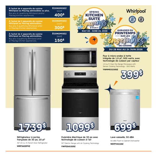 Mobilier Félix Valois - Page 2. La page présente les aubaines du printemps Whirlpool sur les ensembles de cuisine, valides du 28 mai au 24 juin 2026. Des économies sont offertes à l'achat de plusieurs appareils : économisez 400 $ à l'achat de 4 appareils de cuisine Whirlpool ou Maytag admissibles ou plus, 300 $ à l'achat de 3 appareils, et 150 $ à l'achat de 2 appareils de cuisine Whirlpool ou Maytag admissibles. Les produits affichés incluent un réfrigérateur à portes françaises de 30 po et 20 pi³ (modèle WRF560SFHZ) à 1739 $, un four à micro-ondes à hotte intégrée de 1,9 pi³ et 900 watts avec technologie de cuisson par capteur (modèle YWMMS3230SZ) à 399 $, une cuisinière électrique de 30 po avec technologie de cuisson à l'air (modèle YWFES4530SZ) à 1099 $, et un lave-vaisselle de 50 dBA (modèle WDTF3024SZ) à 699 $.