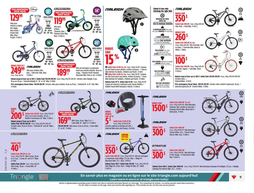 Circulaire Canadian Tire - Page 14. La page met en vedette une grande sélection de vélos et d'accessoires. Dans la section des vélos pour enfants, on trouve le vélo Disney de 12 pouces à 129,99 $ et le vélo Supercycle de 12 pouces à 119,99 $. Le vélo Raleigh Vibe de 16 pouces est à 249,99 $, et le vélo Supercycle Impulse Youth Hardtail de 20 pouces est à 189,99 $. Le vélo Raleigh Vibe de 20 pouces est à 200 $, et le Supercycle Camo de 16 pouces est à 169,99 $. Plusieurs autres vélos pour enfants de 12, 18 et 20 pouces sont également en promotion, avec des rabais allant jusqu'à 180 $. Pour les adultes, des casques de vélo Swerve sont offerts avec 15 % de rabais. Côté vélos, le Raleigh Peak de 27,5 pouces est à 350 $, le Raleigh Overtake de 700C est à 260 $, et le Raleigh Café de 26 pouces est à 100 $. Des rabais allant jusqu'à 360 $ sont offerts sur certains vélos confort Supercycle de 26 pouces. On trouve également le vélo électrique Raleigh Getaway à 1500 $, le vélo urbain Raleigh Transit à 300 $, et le vélo électrique Stratus X-Trail à 300 $. Le vélo électrique Raleigh Getaway Pro de 27,5 pouces est à 350 $. Des vélos Supercycle Commadore de 20 pouces et Supercycle Comp de 29 pouces sont chacun à 40 $. Le vélo de montagne Raleigh Ridge HT de 27,5 pouces est à 350 $. Enfin, des cadenas et pompes de vélo Raleigh sont en rabais jusqu'à 5 $.