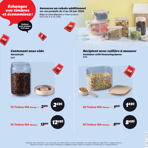 Circulaire IGA - Page 18. La page promeut l'échange de timbres pour économiser. Un rabais additionnel est offert sur ces produits du 4 au 24 juin 2026. La partie supérieure de la page montre une variété de contenants de rangement remplis de céréales, légumineuses et fruits. À gauche, un contenant sous vide de 1,2 L est présenté avec deux options d'achat : 70 timbres IGA plus 2,49 $ (prix original barré 2,99 $) ou 35 timbres IGA plus 12,49 $ (prix original barré 12,99 $). À droite, un récipient avec cuillère à mesurer de 1,3 L est proposé avec deux options d'achat : 50 timbres IGA plus 1,49 $ (prix original barré 1,99 $) ou 25 timbres IGA plus 8,49 $ (prix original barré 8,99 $). En bas de page, il est indiqué de présenter la carte Scène+ pour accumuler des timbres IGA sur les achats admissibles. Les prix varient et les détails sont disponibles sur l'application IGA ou sur igapromotion.ca.