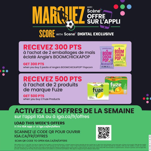 Circulaire IGA - Page 19. La page met en avant les offres numériques exclusives de Scène+ sur l'application IGA. Le titre principal est "Marquez" avec un joueur de soccer et un ballon, et "Offre sur l'appli". La première offre propose de recevoir 300 points à l'achat de 2 emballages de maïs éclaté Angie's BOOMCHICKAPOP. Deux sacs sont illustrés : un violet pour la saveur sucré et salé, et un jaune pour la saveur sel marin. La deuxième offre permet de recevoir 500 points à l'achat de 2 produits de marque Fuze. Deux boîtes de thé glacé sont montrées : une verte citron zéro sucre et une autre verte mangue et ananas. En bas de page, il est indiqué d'activer les offres de la semaine sur l'application IGA ou sur iga.ca/fr/offres, avec un code QR pour y accéder. Offre valide du 11 au 17 juin 2026.