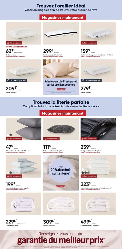 Circulaire Dormez Vous - Page 2. La page est divisée en deux sections principales. La première, intitulée "Trouvez l'oreiller idéal", présente plusieurs offres. On y trouve un oreiller en laine à 62 $ (en magasin seulement), un oreiller de corps Hybride Hush à 299 $, et un oreiller ZonedDough charbon de bambou de Malouf à 159 $. Deux oreillers, le Bio-Soy à 209 $ et l'AquaGel à 279 $, sont offerts avec le 2e gratuit. Une promotion générale indique "Achetez-en 1, le 2e est gratuit sur les oreillers vedettes". La deuxième section, "Trouvez la literie parfaite", propose également plusieurs articles. Une paire de taies d'oreiller en lin Silk & Snow est à 47 $, un protège-oreiller Hush Graph-Iced à 111 $, et un protège-matelas Hush Graph-Iced à 239 $. Un ensemble de draps en coton égyptien est affiché à 199 $, et un ensemble de housse de couette Nuits de bambou à 223 $. Des couettes sont également en vedette : la Couette Endy Select à 229 $, la Couette LuxeSilk à 309 $, et la Couette de duvet Climatech à 499 $. Une offre générale propose jusqu'à 20 % de rabais sur la literie. En bas de page, une bannière promeut la "garantie du meilleur prix" de Dormez Vous.