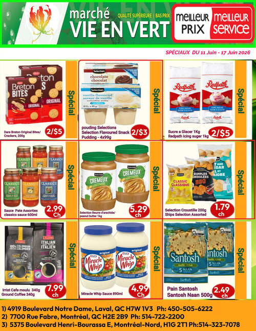 Circulaire Marché Vie en Vert - Page 6. La page présente neuf offres spéciales organisées en trois rangées. En première rangée, les craquelins Breton Original de Dare, 200g, sont offerts à 2 pour 5,00 $. À côté, les poudings saveur vanille ou chocolat Selection, 4x99g, sont à 2 pour 3,00 $. Suivent le sucre à glacer Redpath, 1 kg, à 2 pour 5,00 $. La deuxième rangée commence avec la sauce Classico assortie, 600 ml, à 2,99 $ chacun. Ensuite, le beurre d'arachide crémeux Selection, 1 kg, est à 5,29 $ chacun. Puis, les croustilles Selection assorties, 200g, sont à 1,79 $ chacun. La troisième rangée propose le café moulu Irresistibles (Colombien ou Italien), 340g, à 7,99 $ chacun. La sauce Miracle Whip, 890 ml, est à 4,99 $ chacun. Enfin, le pain naan Santosh (ail), 500g, est à 2,49 $ chacun.
