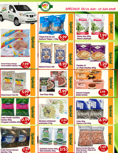 Marché Vie en Vert - Page 7. La page débute avec une publicité pour la livraison gratuite des commandes de plus de 40 $, disponible de 10h à 20h. Les offres spéciales incluent : Tilapia de 1,13 kg à 5,99 $ chacun, Okra Shana de 300 g à 1,99 $ chacun, Poisson rouge Ferma de 750 g à 7,99 $ chacun, Manioc de 3,3 livres à 8,99 $ chacun, Paratha A1 de 400 g à 1,29 $ chacun, Frites de 5 livres à 5,99 $ chacun, Pizza Ilios de 400 g à 3,99 $ chacun, Dessert congelé Bona Divina à 3,99 $ chacun, Feuille de molokhia hachée Cedar de 400 g à 0,99 $ chacun, Artichauts Montana de 375 g à 2,99 $ chacun, Crabe Geparco de 454 g à 6,99 $ chacun, Épinards Frosty Farmers de 750 g à 2,99 $ chacun, Molokhia hachée Mika de 400 g à 2 pour 3 $, et Crevettes blanches Searay de 908 g (calibre 40-60) à 7,49 $ la livre.