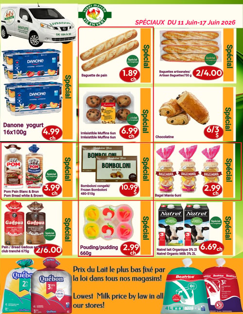 Marché Vie en Vert - Page 8. La page débute avec une promotion de livraison gratuite pour les commandes de plus de 40 $, disponible de 10 h à 20 h. Les spéciaux sont valides du 11 au 17 juin 2026.

En haut à gauche, le yogourt Danone 16x100g est à 4,99 $ chacun. Au centre, une baguette de pain est offerte à 1,89 $ chacun. À droite, les baguettes artisanales de 750 g sont à 2 pour 4,00 $.

La rangée suivante présente les muffins Irrésistible de 6 unités à 6,99 $ chacun. À droite, les chocolatines sont à 6 pour 3,00 $.

Ensuite, le pain Pom blanc et brun est à 3,99 $ chacun. Au centre, les bomboloni congelés de 480-510g sont à 10,99 $. À droite, les bagels Mania de 6 unités sont à 2,99 $ chacun.

La dernière rangée de produits inclut le pain Gadoua sandwich club tranché de 675g, 2 pour 6,00 $. Au centre, le pouding de 660g est à 2,99 $ chacun. À droite, le lait Natrel organique 3% de 2 L est à 6,69 $ chacun.

En bas de page, une bannière annonce le prix du lait le plus bas fixé par la loi dans tous les magasins. On y voit des sacs de lait Québec 2% et 3,25% de 4 litres, ainsi que des sacs de lait Beatrice 0% et 3,25% de 4 litres.