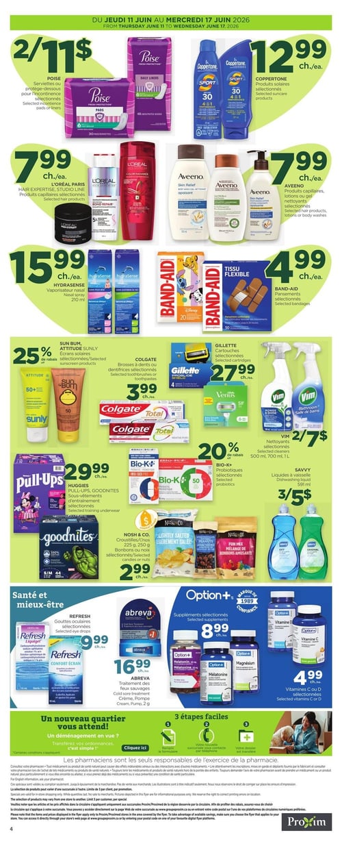 Circulaire Proxim - Page 2. La page présente des offres sur des produits de santé et de beauté. En haut, les serviettes ou protège-dessous Poise pour l'incontinence sont offerts à 2 pour 11 $. Les produits solaires Coppertone sont à 12,99 $ chacun. Les produits capillaires L'Oréal Paris Hair Expertise, Studio Line sont à 7,99 $ chacun, tout comme les produits capillaires, lotions ou gels nettoyants Aveeno. Au centre, le vaporisateur nasal Hydrasense 210 ml est à 15,99 $ chacun. Les pansements Band-Aid sélectionnés sont à 4,99 $ chacun. Les écrans solaires Sun Bum et Attitude Sunly sélectionnés bénéficient d'un rabais de 25 %. Les brosses à dents ou dentifrices Colgate sélectionnés sont à 3,99 $ chacun. Les cartouches Gillette sélectionnées sont à 27,99 $ chacun. Les nettoyants Vim sélectionnés (500 ml, 700 ml, 1 L) sont à 2 pour 7 $. Plus bas, les sous-vêtements d'entraînement Huggies Pull-Ups et Goodnites sélectionnés sont à 29,99 $ chacun. Les probiotiques Bio-K+ sélectionnés bénéficient d'un rabais de 20 %. Les liquides à vaisselle Savvy 591 ml sont à 3 pour 5 $. Les croustilles/chips Nosh & Co. 225 g, 250 g, bonbons ou noix sélectionnés sont à 2,99 $ chacun. Dans la section "Santé et mieux-être", les gouttes oculaires Refresh sélectionnées sont à 9,99 $ chacun. Le traitement des feux sauvages Abreva crème, pompe 2 g est à 16,99 $ chacun. Les suppléments Option+ sélectionnés sont à 8,99 $ chacun, et les vitamines C ou D Option+ sélectionnées sont à 4,99 $ chacun. En bas de page, une section "Un nouveau quartier vous attend !" invite à transférer les ordonnances en 3 étapes faciles : remplir le formulaire, être contacté par la nouvelle succursale, et faire transférer le dossier. Des mentions légales sur la responsabilité des pharmaciens et les conditions de l'offre sont également présentes.