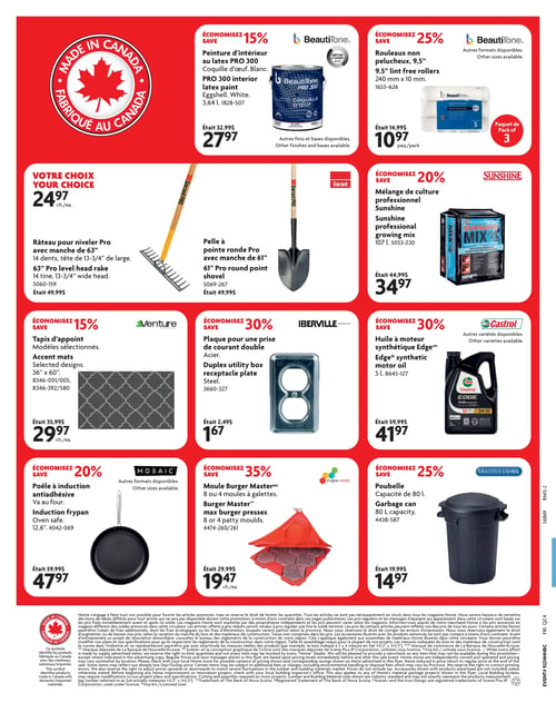 Circulaire Home Hardware - Page 2. La page met en vedette des produits "Fabriqué au Canada". Économisez 15 % sur la peinture d'intérieur au latex BeautiTone PRO 300, coquille d'œuf, blanc, 3,64 litres, à 27,97 $ (était 32,99 $). D'autres finis et bases sont disponibles. Économisez 25 % sur les rouleaux non pelucheux BeautiTone de 9,5 pouces (240 mm x 10 mm), paquet de 3, à 10,97 $ (était 14,99 $). D'autres formats sont disponibles. La section "Votre choix" propose deux articles à 24,97 $ chacun : un râteau pour niveler Garant Pro avec manche de 63 pouces, 14 dents, tête de 13-3/4 pouces de large (était 49,99 $), et une pelle à pointe ronde Garant Pro avec manche de 61 pouces (était 49,99 $). Économisez 20 % sur le mélange de culture professionnel Sunshine, 107 litres, à 34,97 $ (était 44,99 $). Économisez 15 % sur les tapis d'appoint Venture, modèles sélectionnés, 36 x 60 pouces, à 29,97 $ chacun (était 35,99 $). Économisez 30 % sur la plaque pour une prise de courant double Iberville en acier, à 1,67 $ (était 2,49 $). Économisez 30 % sur l'huile à moteur synthétique Castrol Edge, 5 litres, à 41,97 $ (était 59,99 $). D'autres variétés sont disponibles. Économisez 20 % sur la poêle à induction antiadhésive Mosaic, allant au four, 12,6 pouces, à 47,97 $ (était 59,99 $). D'autres formats sont disponibles. Économisez 35 % sur le moule Burger Master Shape + Store, 8 ou 4 moules à galettes, à 19,47 $ chacun (était 29,99 $). Économisez 25 % sur la poubelle Gracious Living, capacité de 80 litres, à 14,97 $ (était 19,99 $).